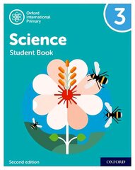 Oxford International Primary Science Second Edition: Student Book 3 2 цена и информация | Книги для подростков и молодежи | 220.lv