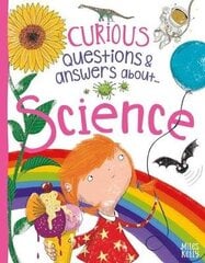 Curious Questions & Answers about Science cena un informācija | Grāmatas pusaudžiem un jauniešiem | 220.lv