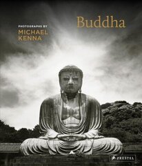 Buddha: Photographs by Michael Kenna: Buddha цена и информация | Книги по фотографии | 220.lv