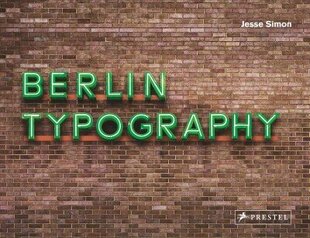 Berlin Typography cena un informācija | Mākslas grāmatas | 220.lv