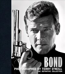 Bond: Photographed by Terry O'Neill: The Definitive Collection cena un informācija | Grāmatas par fotografēšanu | 220.lv