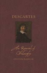 Descartes: The Renewal of Philosophy cena un informācija | Biogrāfijas, autobiogrāfijas, memuāri | 220.lv