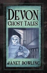 Devon Ghost Tales cena un informācija | Grāmatas par veselīgu dzīvesveidu un uzturu | 220.lv
