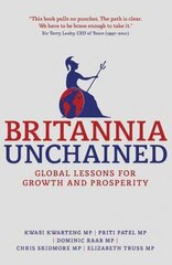 Britannia Unchained: Global Lessons for Growth and Prosperity cena un informācija | Vēstures grāmatas | 220.lv