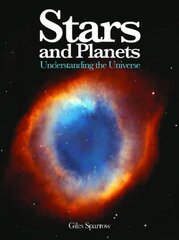 Stars and Planets: Understanding the Universe cena un informācija | Grāmatas par veselīgu dzīvesveidu un uzturu | 220.lv