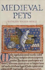 Medieval Pets цена и информация | Исторические книги | 220.lv