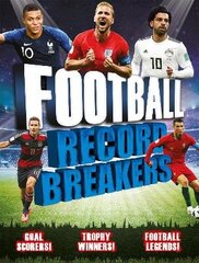 Football Record Breakers: Goal scorers, trophy winners, football legends cena un informācija | Grāmatas pusaudžiem un jauniešiem | 220.lv