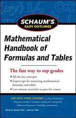 Schaum's Easy Outline of Mathematical Handbook of Formulas and Tables, Revised Edition Revised edition цена и информация | Книги по экономике | 220.lv