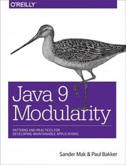 Java 9 Modularity: Patterns and Practices for Developing Maintainable Applications цена и информация | Книги по экономике | 220.lv