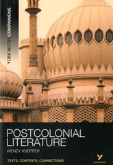York Notes Companions Postcolonial Literature cena un informācija | Vēstures grāmatas | 220.lv