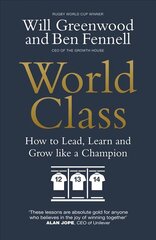 World Class: How to Lead, Learn and Grow like a Champion cena un informācija | Ekonomikas grāmatas | 220.lv