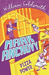 Mark Anchovy: Pizza Power (Mark Anchovy 3) cena un informācija | Grāmatas pusaudžiem un jauniešiem | 220.lv