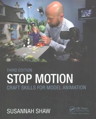Stop Motion: Craft Skills for Model Animation: Craft Skills for Model Animation 3rd edition cena un informācija | Ekonomikas grāmatas | 220.lv