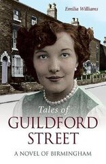 Tales of Guildford Street: A Novel of Birmingham cena un informācija | Fantāzija, fantastikas grāmatas | 220.lv