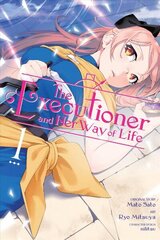 Executioner and Her Way of Life, Vol. 1 (manga) cena un informācija | Fantāzija, fantastikas grāmatas | 220.lv