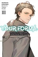 Your Forma, Vol. 3 cena un informācija | Fantāzija, fantastikas grāmatas | 220.lv