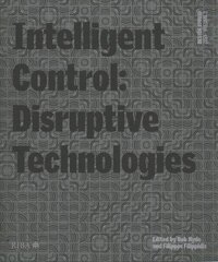 Design Studio Vol. 2: Intelligent Control 2021: Disruptive Technologies 2021 цена и информация | Книги об архитектуре | 220.lv