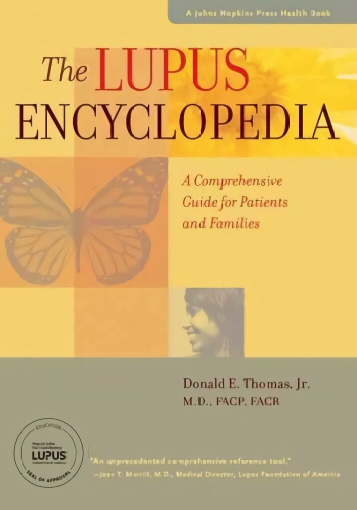 Lupus Encyclopedia: A Comprehensive Guide for Patients and Families цена и информация | Pašpalīdzības grāmatas | 220.lv