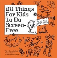 101 Things for Kids to do Screen-Free cena un informācija | Grāmatas pusaudžiem un jauniešiem | 220.lv