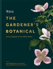 RHS Gardener's Botanical: An Encyclopedia of Latin Plant Names цена и информация | Книги по садоводству | 220.lv
