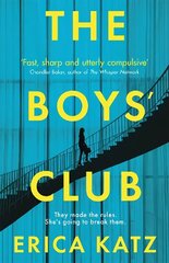 Boys' Club: A gripping new thriller that will shock and surprise you cena un informācija | Fantāzija, fantastikas grāmatas | 220.lv