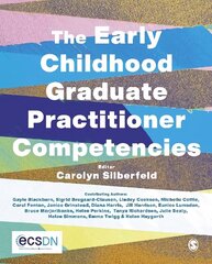 Early Childhood Graduate Practitioner Competencies: A Guide for Professional Practice cena un informācija | Sociālo zinātņu grāmatas | 220.lv