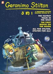 Geronimo Stilton 3-in-1 #5: Collecting The Fastest Train in the West, First Mouse on the Moon, and All for Stilton, Stilton for All! cena un informācija | Grāmatas pusaudžiem un jauniešiem | 220.lv