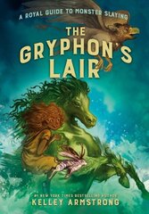 Gryphon's Lair: Royal Guide to Monster Slaying, Book 2 cena un informācija | Grāmatas pusaudžiem un jauniešiem | 220.lv