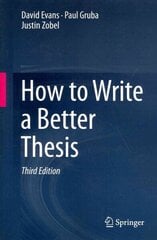 How to Write a Better Thesis 3rd ed. 2014 cena un informācija | Svešvalodu mācību materiāli | 220.lv