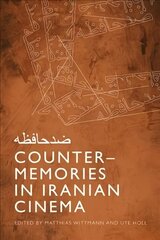 Counter-Memories in Iranian Cinema cena un informācija | Mākslas grāmatas | 220.lv