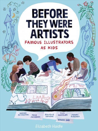 Before They Were Artists: Famous Illustrators As Kids cena un informācija | Grāmatas pusaudžiem un jauniešiem | 220.lv
