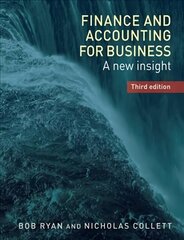 Finance and Accounting for Business: A New Insight, 3rd edition цена и информация | Книги по экономике | 220.lv