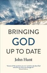 Bringing God Up to Date: and why Christians need to catch up цена и информация | Духовная литература | 220.lv