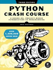 Python Crash Course, 3rd Edition cena un informācija | Ekonomikas grāmatas | 220.lv