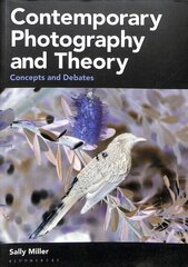 Contemporary Photography and Theory: Concepts and Debates cena un informācija | Mākslas grāmatas | 220.lv