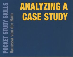 Analyzing a Case Study 1st ed. 2017 cena un informācija | Sociālo zinātņu grāmatas | 220.lv