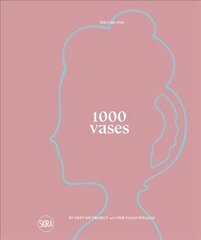 1000 Vases (Bilingual edition) cena un informācija | Mākslas grāmatas | 220.lv