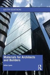 Materials for Architects and Builders 6th edition cena un informācija | Grāmatas par arhitektūru | 220.lv