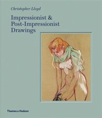 Impressionist and Post-Impressionist Drawings цена и информация | Книги об искусстве | 220.lv