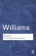 Descartes: The Project of Pure Enquiry cena un informācija | Vēstures grāmatas | 220.lv