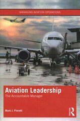 Aviation Leadership: The Accountable Manager cena un informācija | Ekonomikas grāmatas | 220.lv