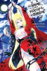 Is It Wrong to Try to Pick Up Girls in a Dungeon?, Vol. 7 (light novel), Vol. 7, (Light Novel) цена и информация | Фантастика, фэнтези | 220.lv