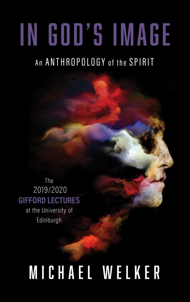 In God's Image: An Anthropology of the Spirit cena un informācija | Garīgā literatūra | 220.lv