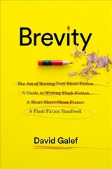 Brevity: A Flash Fiction Handbook цена и информация | Пособия по изучению иностранных языков | 220.lv