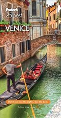 Fodor's Venice 25 Best 11th edition цена и информация | Путеводители, путешествия | 220.lv