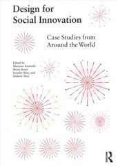 Design for Social Innovation: Case Studies from Around the World цена и информация | Книги об искусстве | 220.lv