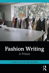 Fashion Writing: A Primer цена и информация | Книги об искусстве | 220.lv