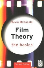 Film Theory: The Basics: The Basics 2nd edition cena un informācija | Mākslas grāmatas | 220.lv