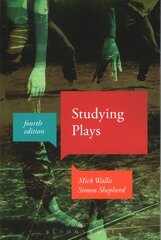 Studying Plays 4th edition цена и информация | Исторические книги | 220.lv