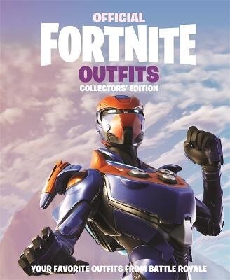 FORTNITE Official: Outfits: The Collectors' Edition cena un informācija | Ekonomikas grāmatas | 220.lv